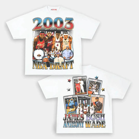 2003 NBA DRAFT TEE - [DS]