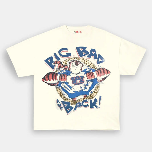 BIG BAD AND BACK TEE