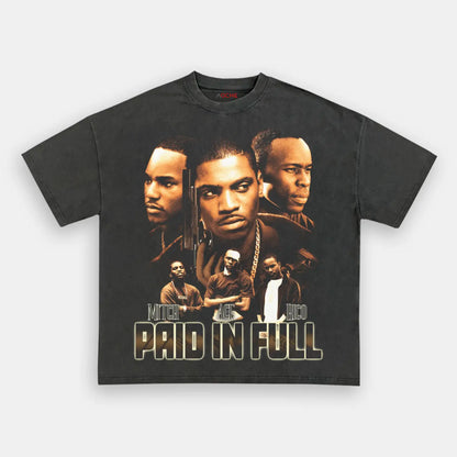 PAID IN FULL TEE